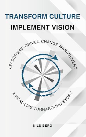 Transform Culture - Implement Vision