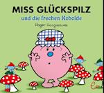 Miss Glückspilz und die frechen Kobolde