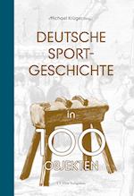 Deutsche Sportgeschichte in 100 Objekten