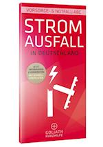 STROMAUSFALL in Deutschland - Vorsorge- & Notfall-ABC