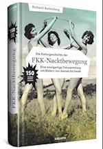 Die Kulturgeschichte der FKK-Nacktbewegung