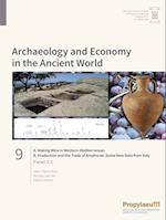 A. Making Wine in Western-Mediterranean/B. Production and the Trade of                Amphorae: Some New Data from Italy