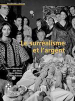 Le surréalisme et l'argent