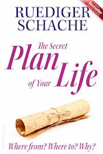 The Secret Plan Of Your Life