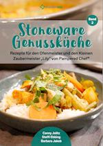 Stoneware Genussküche Band 2. Rezepte für den Ofenmeister und den Kleinen Zaubermeister "Lily" von Pampered Chef