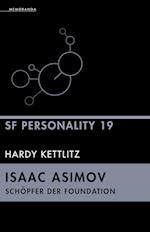 Isaac Asimov - Schöpfer der Foundation