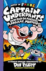 Captain Underpants Band 5 - Captain Underpants und die Rache der monströsen Madamme Muffelpo