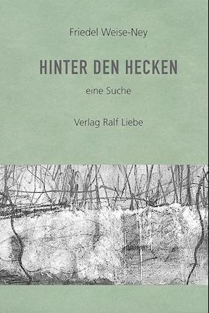 Hinter den Hecken