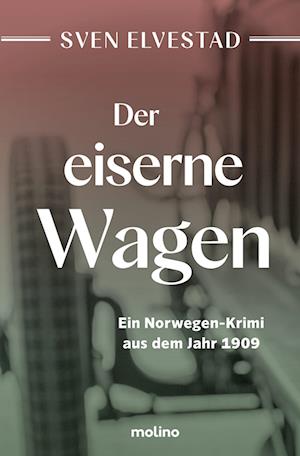 Der eiserne Wagen