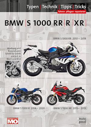 BMW S 1000 RR/ R/ XR Reparaturanleitung