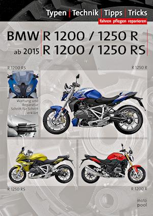 BMW R 1200 R, BMW R 1250 R, BMW R 1200 RS, BMW R 1250 RS Reparaturanleitung