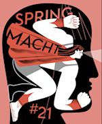 SPRING#21 - Macht