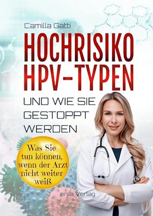 Hochrisiko-HPV-Typen ... und wie sie gestoppt werden