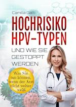 Hochrisiko-HPV-Typen ... und wie sie gestoppt werden