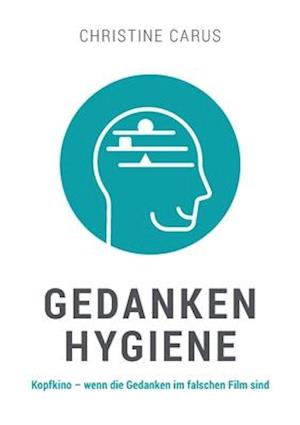 GEDANKENHYGIENE