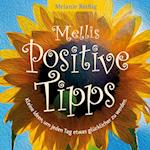 Mellis positive Tipps