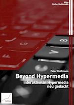 Beyond Hypermedia