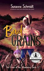 Bad Grains