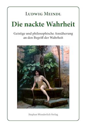 Die nackte Wahrheit