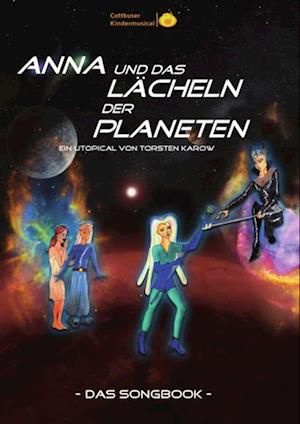 Songbook: Anna und das Lächeln der Planeten