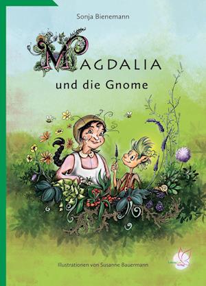 Magdalia und die Gnome