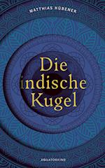 Die indische Kugel