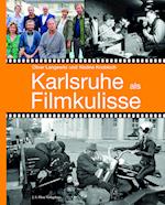 Karlsruhe als Filmkulisse
