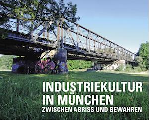 Industriekultur in München