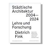Städtische Architektur 2004 - 2024