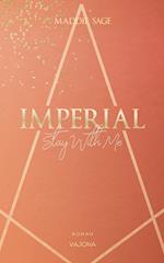 IMPERIAL - Stay With Me 2