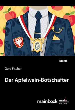 Der Apfelwein-Botschafter: Kommissar Rauscher 11