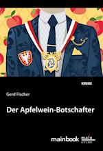 Der Apfelwein-Botschafter: Kommissar Rauscher 11