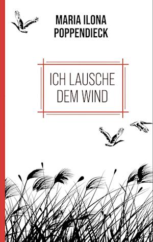 Ich lausche dem Wind