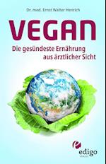 Vegan - Die gesündeste Ernährung aus ärztlicher Sicht