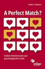 A Perfect Match?