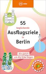 55 beglückende Ausflugsziele in Berlin
