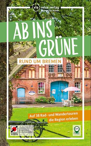 Ab ins Grüne - Rund um Bremen