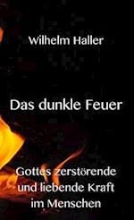 Das dunkle Feuer