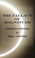 The Fallacy of Magnitude