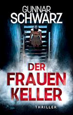 Der Frauenkeller (Thriller)