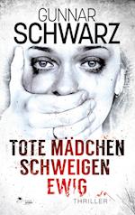 Tote Mädchen schweigen ewig (Thriller)