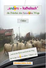 ¿anders - katholisch" , die Früchte des Sydonalen Wegs