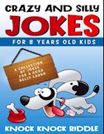 Crazy and Silly Jokes for 8 years old kids