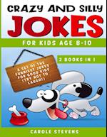 Crazy and Silly Jokes for kids age 8-10