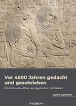 Vor 4500 Jahren gedacht und geschrieben