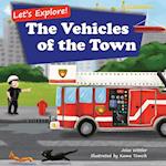 Let's Explore! The Vehicles of the Town