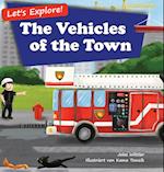 Let's Explore! The Vehicles of the Town