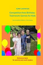 Competition-free Birthday