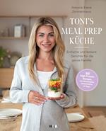 Toni's Mealprep Küche