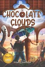 The Chocolate Clouds: A magical journey through a world of chocolate, sweets, and all kinds of delicious food. 